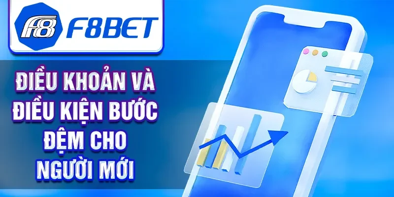 Điều khoản và điều kiện bước đệm cho người mới